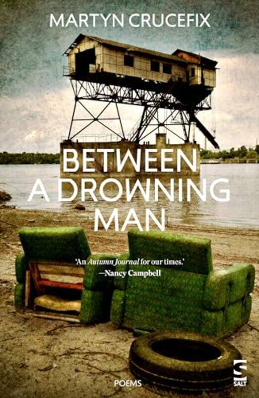 

Between a Drowning Man by Martyn Crucefix-Paperback