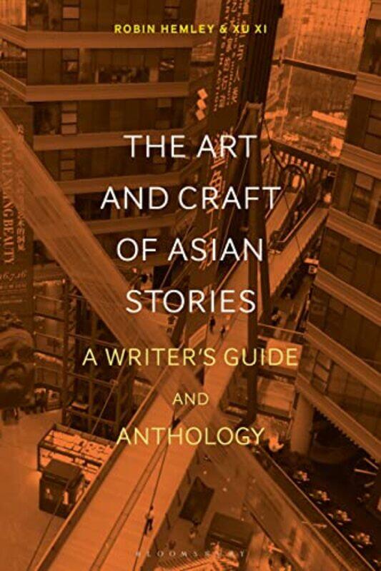 

The Art and Craft of Asian Stories by Windy Dryden-Paperback