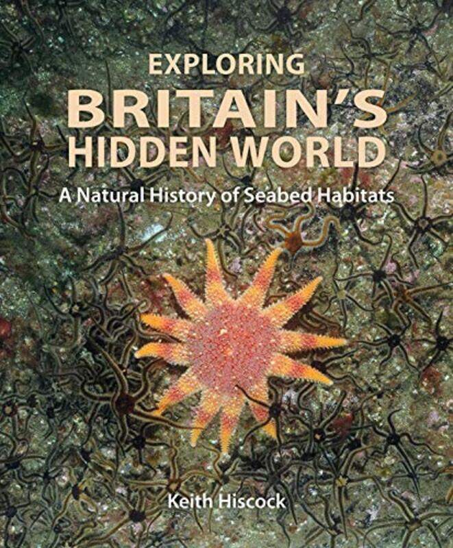 

Exploring Britains Hidden World by Shimrit LeeBhakti Shringarpure-Hardcover