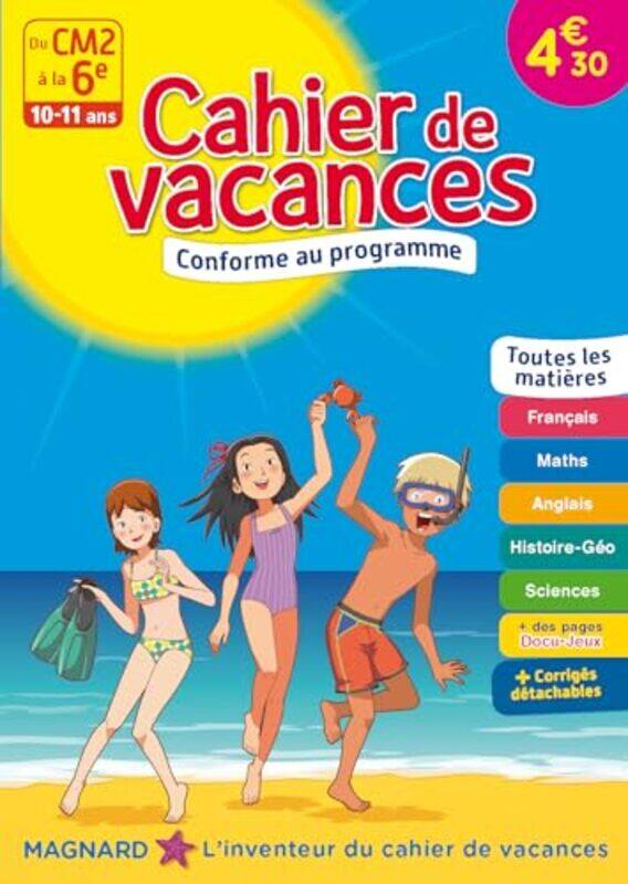 

Du Cm2 A La 6E Cahiers De Vacances, Paperback by Collectif