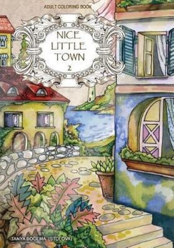 Adult Coloring Book: Nice Little Town,Paperback,ByBogema (Stolova), Tatiana