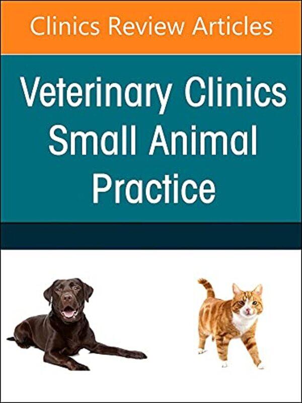 

Veterinary Dentistry and Oral Surgery An Issue of Veterinary Clinics of North America Small Animal Practice by Ben Smith-Hardcover