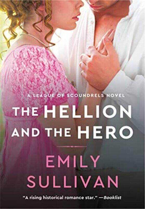 

The Hellion and the Hero by Emily Sullivan-Paperback