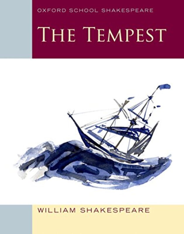 The Tempest (2010 edition): Oxford School Shakespeare, Paperback Book, By: William Shakespeare