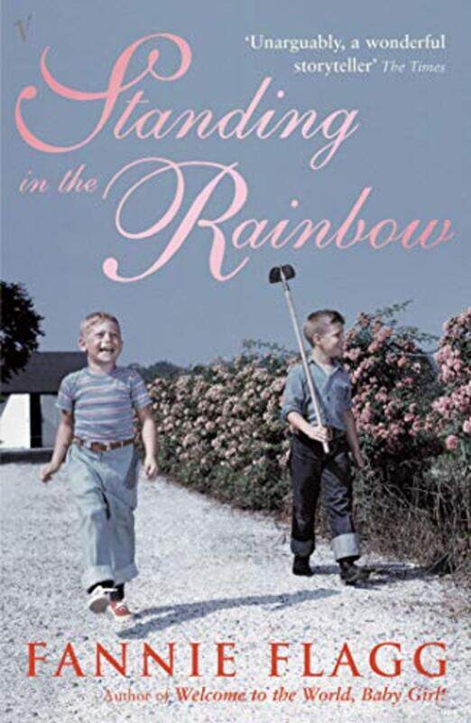 

Standing In The Rainbow by Fannie Flagg-Paperback