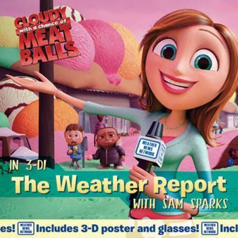 

The Weather Report: with Sam Sparks: Cloudy with a Chance of Meatballs (Cloudy With Chance of Meatba.paperback,By :Unknown