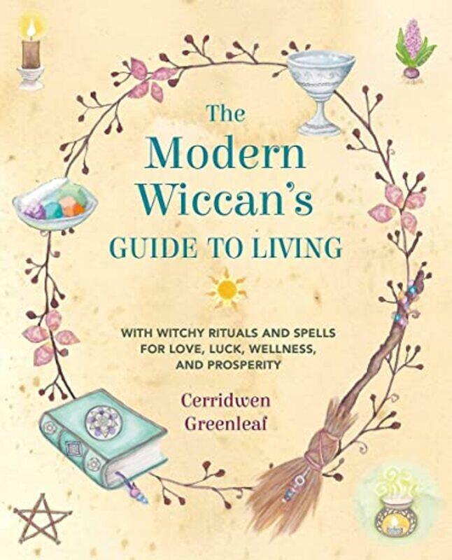 

The Modern Wiccans Guide to Living by Luc Braeuer-Paperback