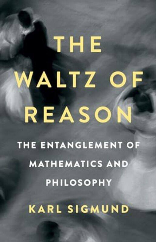 

The Waltz of Reason by Karl Sigmund-Hardcover