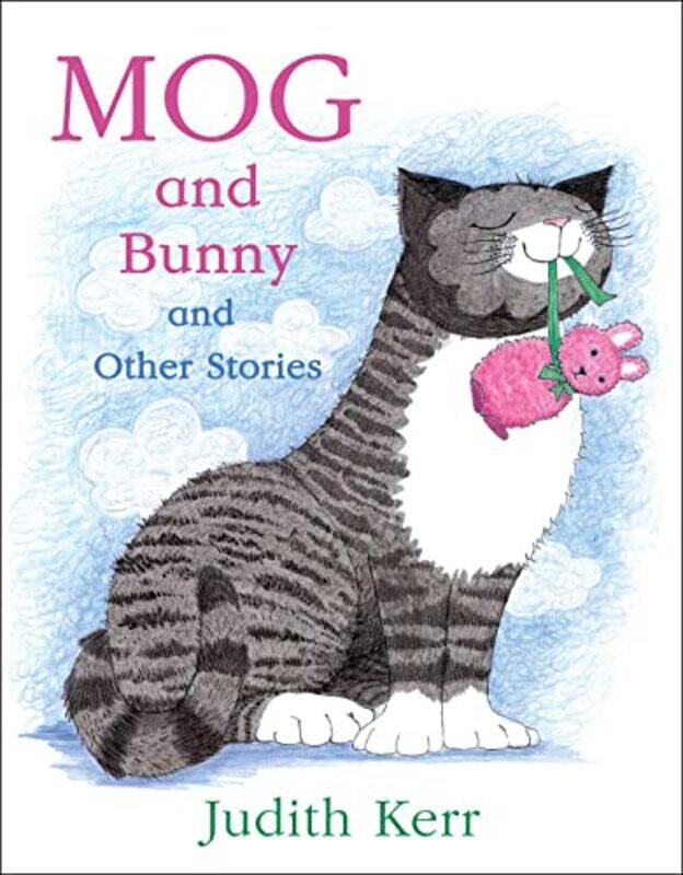 

Mog and Bunny and Other Stories by Judith Kerr-Paperback