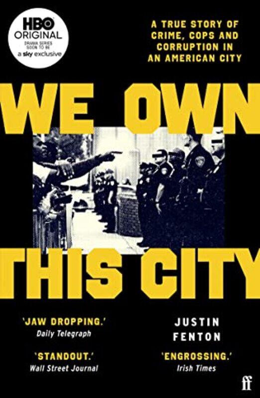 

We Own This City by Justin Fenton-Paperback