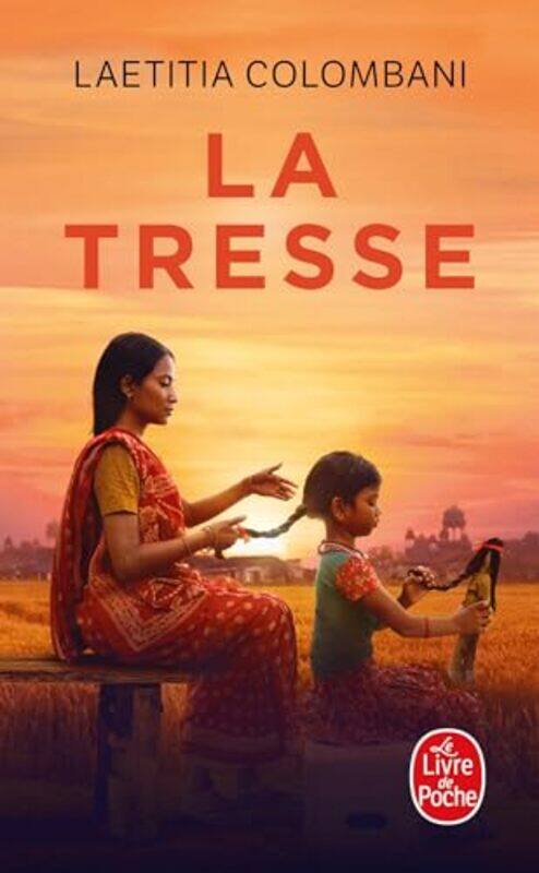 

La Tresse by Laetitia Colombani..Paperback