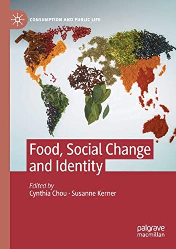 

Food Social Change and Identity by Andrew JenningsSarah Farrell-Paperback