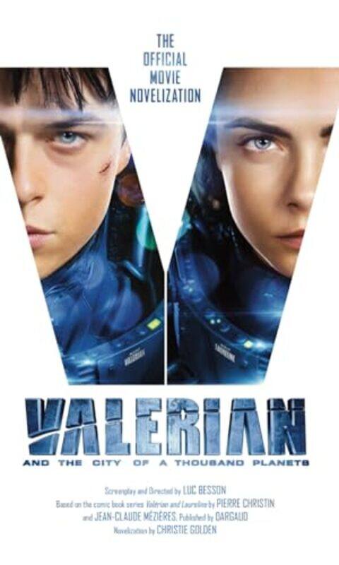 

Valerian and the City of a Thousand Planets The Official Movie Novelization by Phil Shaw-Paperback