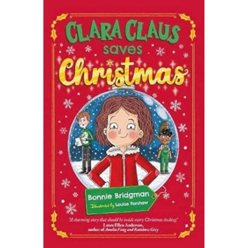

Clara Claus Saves Christmas by Bonnie BridgmanLouise Forshaw-Paperback
