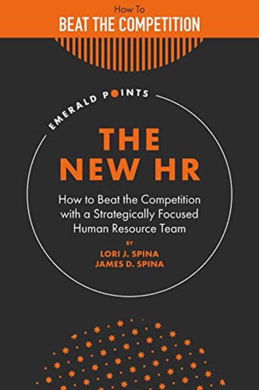 

The New HR by James D The Delta Group Network, Inc, USA SpinaLori J The Delta Group Network, Inc, USA Spina-Hardcover