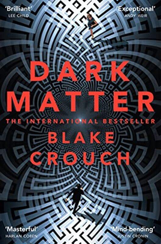 

Dark Matter by Blake Crouch-Paperback