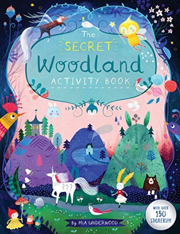 

Secret Woodland Activity Book The by M Underwood-Paperback