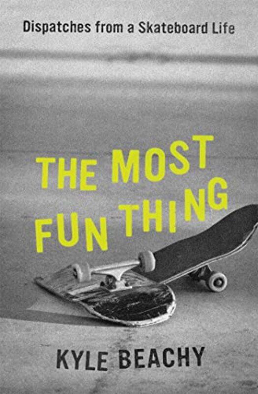 

The Most Fun Thing by Paul Naylor-Hardcover