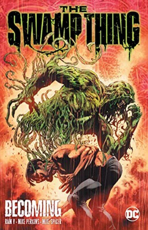 

Swamp Thing Volume 1: Becoming , Paperback by V. Ram