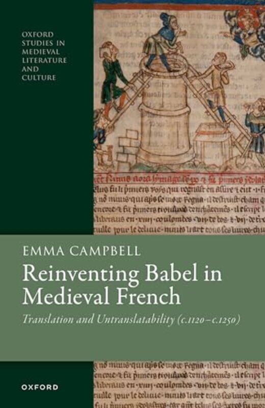 

Reinventing Babel in Medieval French by Dr Nicola Slee-Hardcover