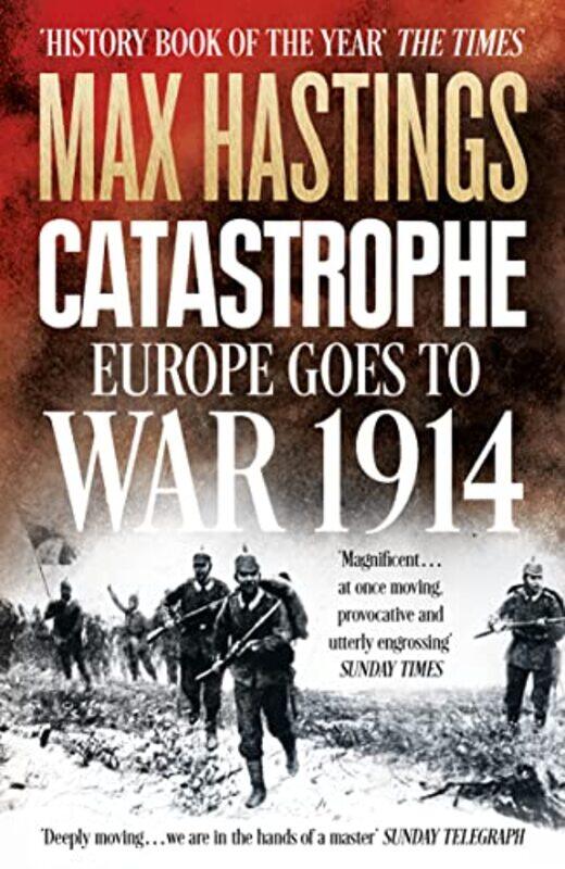

Catastrophe by Max Hastings-Paperback