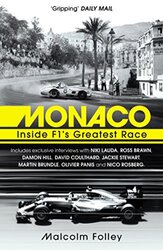 Monaco Inside F1S Greatest Race By Folley, Malcolm - Paperback