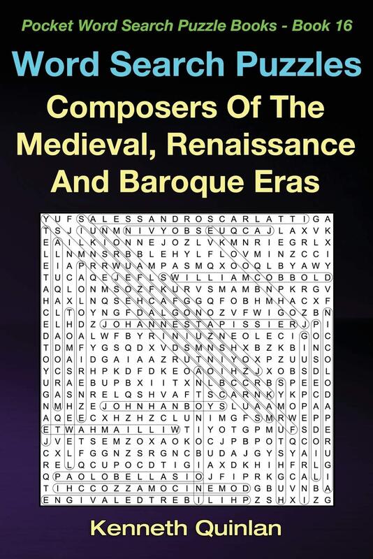 Word Search Puzzles: Composers Of The Medieval, Renaissance And Baroque Eras