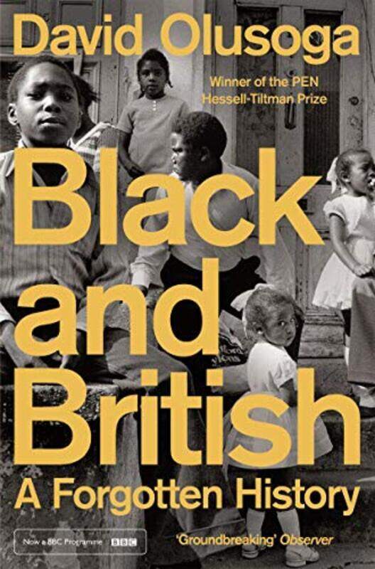 

Black and British: A Forgotten History, Paperback Book, By: David Olusoga