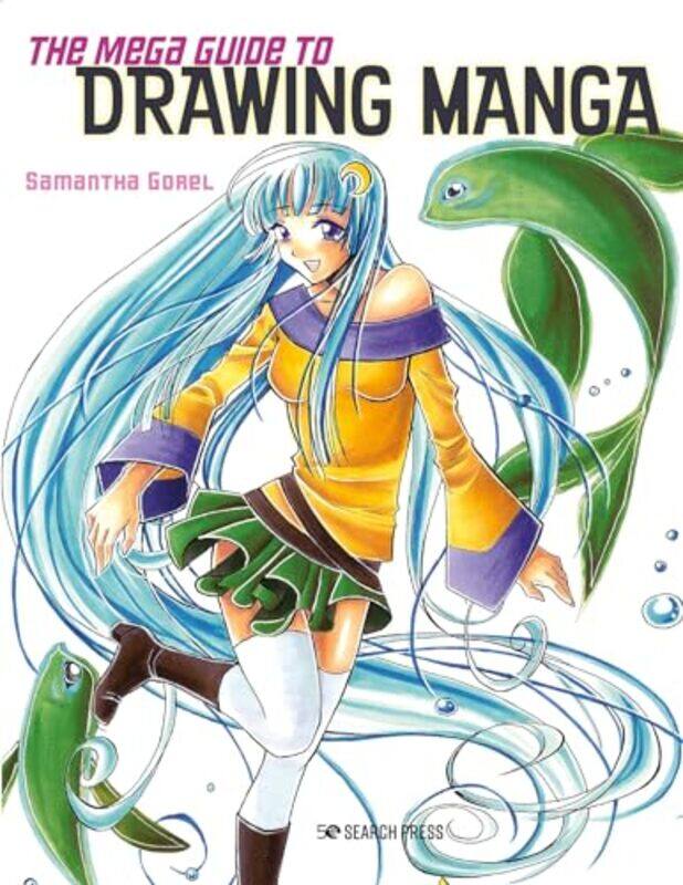 

The Mega Guide to Drawing Manga by Izzi Howell-Paperback