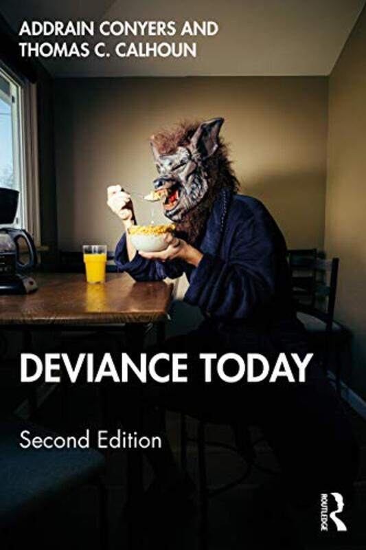 

Deviance Today by Addrain ConyersThomas C Calhoun-Paperback