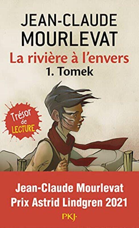 

La Riviere A L'Envers - Tome 1 Tomek,Paperback,By:Mourlevat Jean-Claude