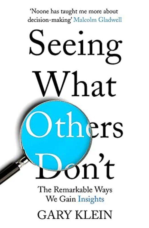 

Seeing What Others Don't,Paperback,By:Gary Klein