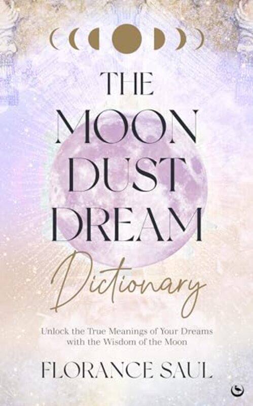 

The Moon Dust Dream Dictionary by Danny Baker-Paperback