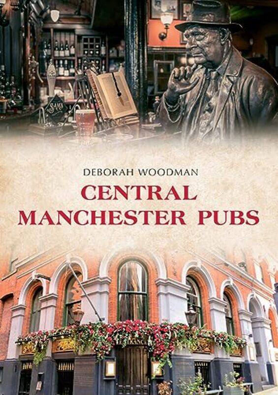 

Central Manchester Pubs by Food and Agriculture OrganizationDavid J Wrathall-Paperback