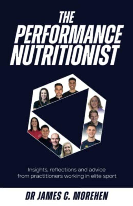 

The Performance Nutritionist by Dr James C Morehen-Paperback