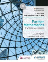 Cambridge International AS & A Level Further Mathematics Further Mechanics,Paperback by Muscat, Jean-Paul - Goldie, Sophie