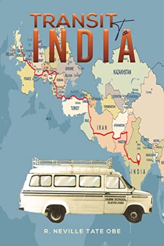 

Transit to India by R Neville Tate OBE-Paperback