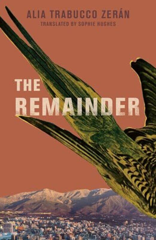 

The Remainder by Alia Trabucco ZeranSophie Hughes-Paperback