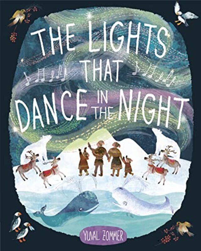 

The Lights That Dance in the Night , Hardcover by Zommer, Yuval