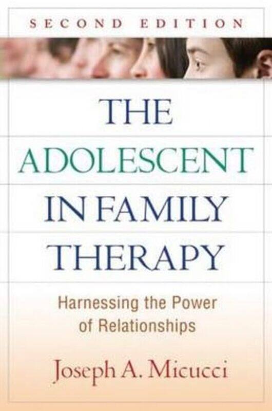

The Adolescent in Family Therapy Second Edition by Joseph A Micucci-Hardcover