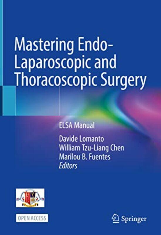 

Mastering EndoLaparoscopic and Thoracoscopic Surgery by Davide LomantoWilliam Tzu-Liang ChenMarilou B Fuentes-Hardcover