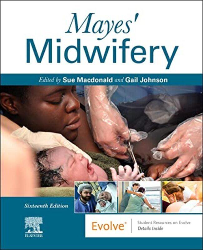 

Mayes Midwifery By Macdonald, Sue, MSc PGCEA ADM RM RN FETC FRCM (Hon) (Midwife Consultant and Educationalist; Formerly Paperback