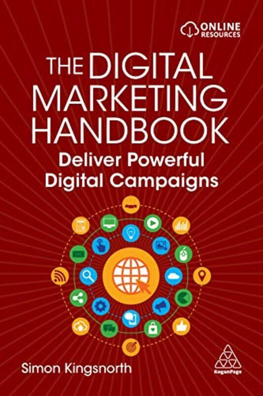 

The Digital Marketing Handbook by Simon Kingsnorth-Paperback