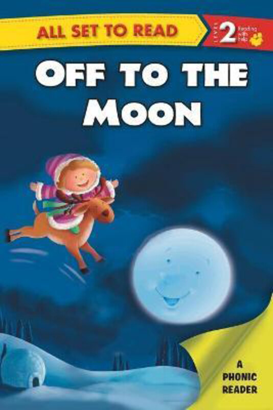 

All Set to Read a Phonics Reader off to the Moon, Paperback Book, By: Om Books Editorial Team