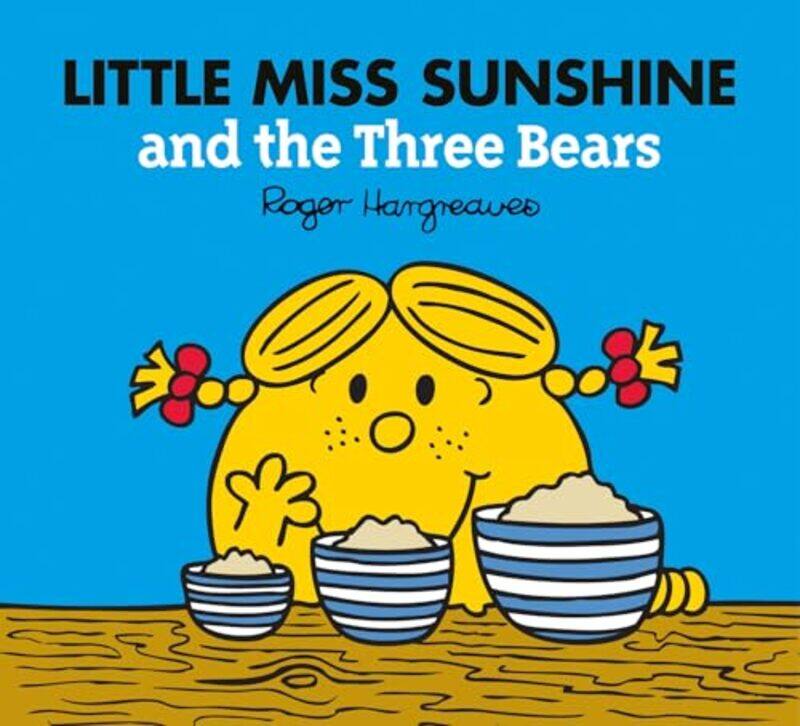 

Little Miss Sunshine and the Three Bears by Adam Hargreaves-Paperback