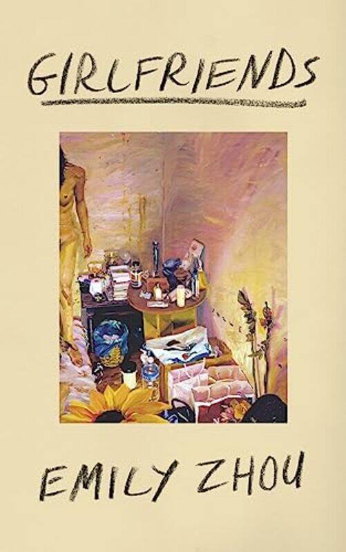 

Girlfriends by Emily Zhou-Paperback