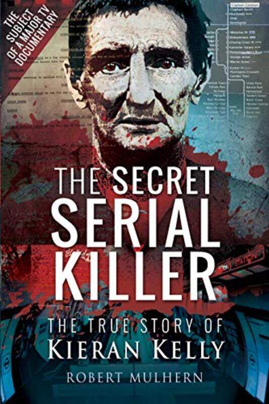 

The Secret Serial Killer by Mulhern, Robert-Hardcover