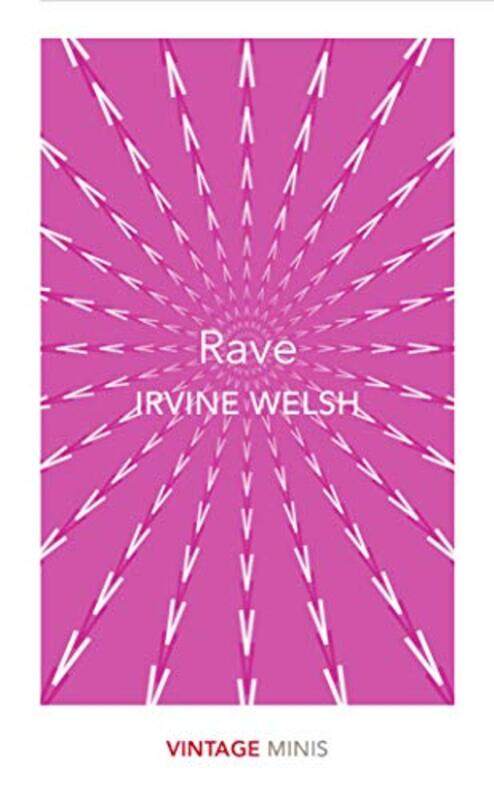 

Rave by Irvine Welsh-Paperback