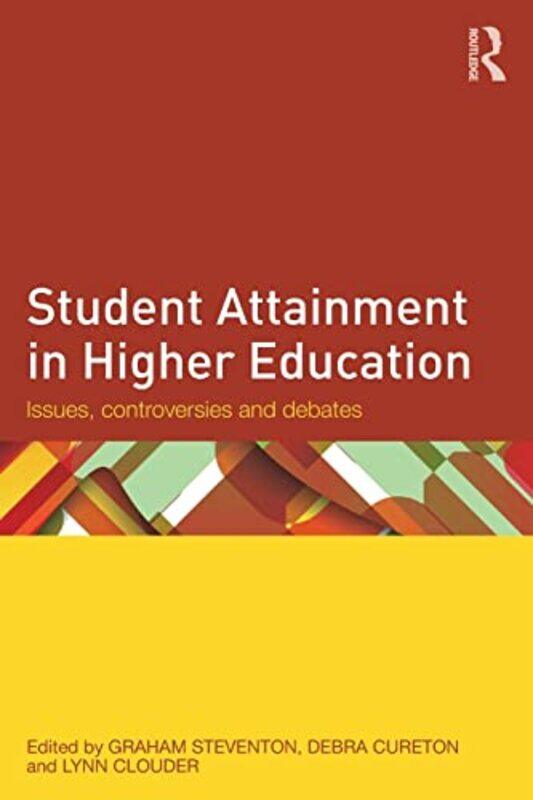 

Student Attainment in Higher Education by Graham SteventonDebra University of Wolverhampton CuretonLynn Coventry University, London, UK Clouder-Paperb