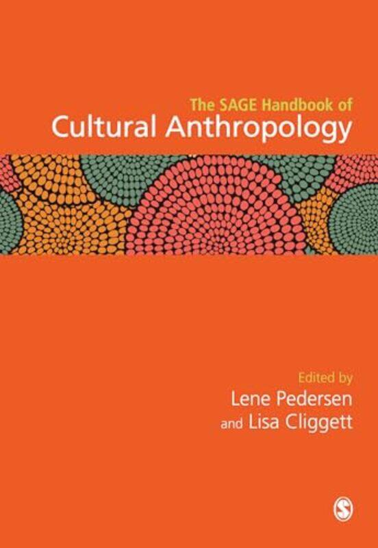 

The SAGE Handbook of Cultural Anthropology by Bernd Mantz-Hardcover